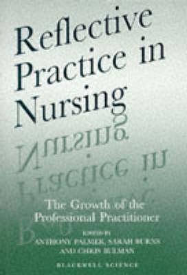 Reflective Practice in Nursing